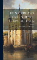 Nature and Origin of the House of Lords