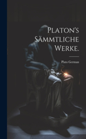 Platon's Sämmtliche Werke.