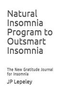 Natural Insomnia Program to Outsmart Insomnia