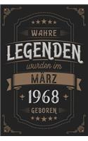 Wahre Legenden wurden im März 1968 geboren