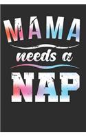 Mama needs a Nap