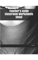 Teacher's Guide Classroom Worksheets Shout