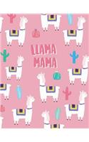 Llama mama: Llama notebook &#9733; Personal notes &#9733; Daily diary &#9733; Office supplies 8.5 x 11 - big notebook 150 pages College ruled