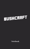 Bushcraft Notebook