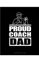 Proud Coach Dad