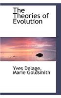 The Theories of Evolution: (English)