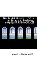 The British Novelists. with an Essay and Prefaces, Biographical and Critical