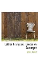 Lettres Francaises Ecrites de Camargue