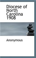 Diocese of North Carolina 1908: (English)