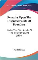 Remarks Upon The Disputed Points Of Boundary