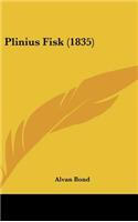 Plinius Fisk (1835)