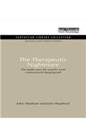 The Therapeutic Nightmare