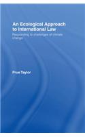 An Ecological Approach to International Law