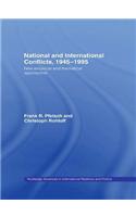 National and International Conflicts, 1945-1995