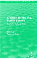 A Vision for the U.S. Forest Service