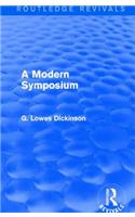 A Modern Symposium
