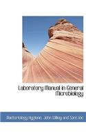 Laboratory Manual in General Microbiology