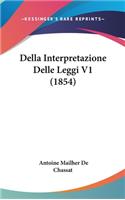 Della Interpretazione Delle Leggi V1 (1854)