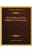 The Olynthiacs And The Phillippics Of Demosthenes: (English)