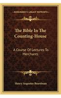 The Bible In The Counting-House