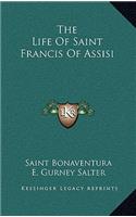 The Life of Saint Francis of Assisi