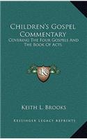 Children's Gospel Commentary