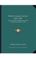Belfast Literary Society, 1801-1901