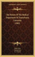 History Of The Medical Department Of Transylvania University (1905)