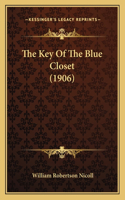 The Key Of The Blue Closet (1906)