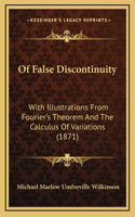 Of False Discontinuity
