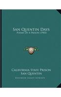 San Quentin Days