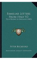 Familiar Letters From Italy V2