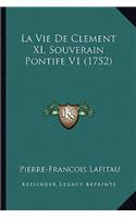 Vie de Clement XI, Souverain Pontife V1 (1752)