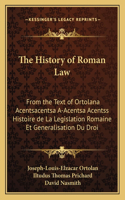 The History of Roman Law