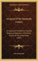An Epoch Of The Nineteenth Century