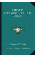 Britain's Remembrancer, Part 2 (1880): (English)