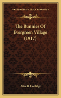 Bunnies Of Evergreen Village (1917)