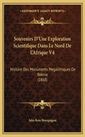 Souvenirs D'Une Exploration Scientifique Dans Le Nord De L'Afrique V4