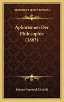 Aphorismen Der Philosophie (1863)