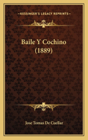 Baile Y Cochino (1889)