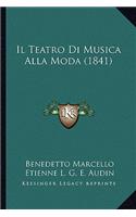 Teatro Di Musica Alla Moda (1841)