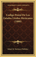 Codigo Postal De Los Estados Unidos Mexicanos (1888)
