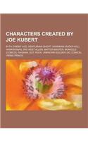 Characters Created by Joe Kubert: Byth, Enemy Ace, Gentleman Ghost, Hawkman (Katar Hol), Hawkwoman, Iris West Allen, Matter Master, Monocle (Comics),(English)