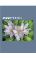 Conflicts in 1999: Second Chechen War, Operation Ra AK, Kargil War, 1999 NATO Bombing of Yugoslavia, Eritrean-Ethiopian War, Melbourne Ga(English)