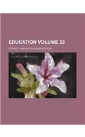 Education Volume 33: (English)
