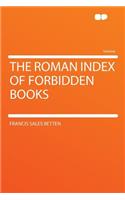 The Roman Index of Forbidden Books: (English)