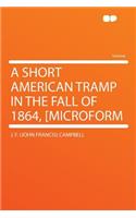 A Short American Tramp in the Fall of 1864, [Microform: (English)