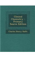 Clinical Chemistry - Primary Source Edition: (English)