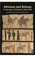 Africans and Britons in the Age of Empires, 1660-1980
