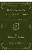 Resignation and Resolution